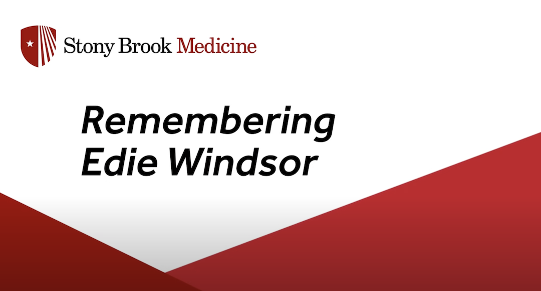 Remembering Edie Windsor on June 26 from Stony Brook Medicine